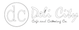 Deli City Bistro Catering | Kelowna